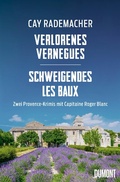Cover: Verlorenes Vern&egrave;gues / Schweigendes Les Baux - DuMont Buchverlag