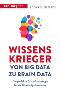 Abbildung von: Wissenskrieger - von Big Data zu Brain Data - REDLINE