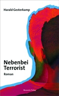 Cover: Nebenbei Terrorist - Renneritz Verlag