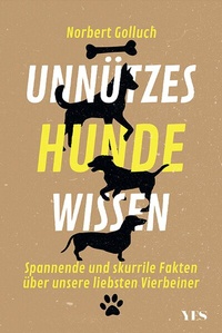 Abbildung von: Unnützes Hundewissen - Yes Publishing