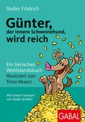 Cover: G&uuml;nter, der innere Schweinehund, wird reich - GABAL