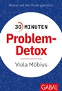 Cover: 30 Minuten Problem-Detox - GABAL