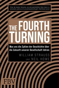 Abbildung von: The Fourth Turning - FinanzBuch Verlag