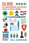 Cover: Island - die gro&szlig;artige Geschichte eines kleinen Landes - FinanzBuch Verlag
