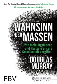 Abbildung von: Wahnsinn der Massen - FinanzBuch Verlag