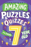 Cover: Amazing Puzzles and Quizzes for Every 7 Year Old - Red Shed