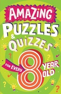 Cover: Amazing Puzzles and Quizzes for Every 8 Year Old - Red Shed