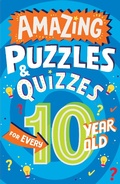 Cover: Amazing Puzzles and Quizzes for Every 10 Year Old - Red Shed