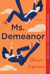 Enlarge image Cover: Ms. Demeanor - Harper Perennial