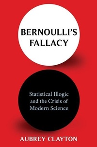 Abbildung von: Bernoulli's Fallacy - Columbia University Press