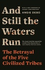 Cover: And Still the Waters Run - Princeton University Press
