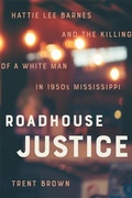 Cover: Roadhouse Justice - LSU Press