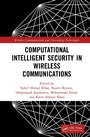 Cover: Computational Intelligent Security in Wireless Communications - CRC Press