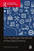 Cover: The Routledge Handbook of the Gig Economy - Routledge