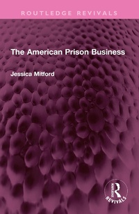 Abbildung von: The American Prison Business - Routledge