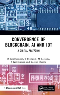 Abbildung von: Convergence of Blockchain, AI and IoT - Chapman & Hall/CRC