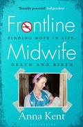 Cover: Frontline Midwife - Bloomsbury Publishing PLC