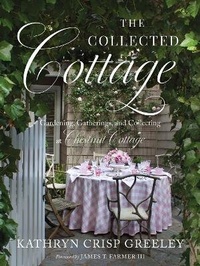 Abbildung von: The Collected Cottage - Greenleaf Book Group LLC