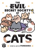Cover: The Evil Secret Society of Cats Vol. 2 - Seven Seas Entertainment, LLC