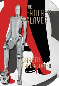 Enlarge image Cover: The Fantasy Player - WriteSideLeft