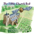 Cover: The Little Church Bat - Bats In Churches