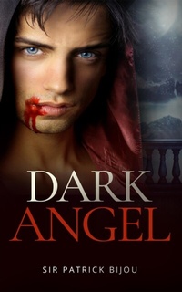 Abbildung von: DARK ANGEL - Sir Patrick Bijou