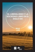 Cover: El liberalismo y la sociedad libre en el siglo XXI - Atlas Network