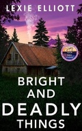 Cover: Bright and Deadly Things - Corvus