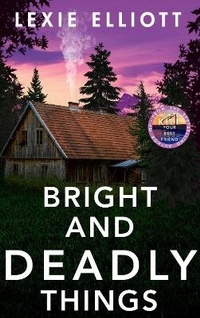 Enlarge image Cover: Bright and Deadly Things - Corvus