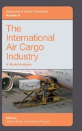 Cover: The International Air Cargo Industry - Emerald Publishing Limited