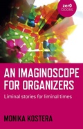 Cover: An Imaginoscope for Organizers - Zero Books