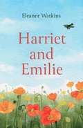 Cover: Harriet and Emilie - Malcolm Down Publishing Ltd