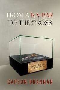 Abbildung von: From A KA-BAR To The Cross - ReadersMagnet LLC