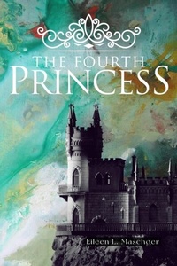 Abbildung von: The Fourth Princess - ReadersMagnet LLC