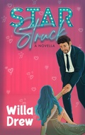 Cover: Star Struck (Falling for the Movie Star, #1) - Moving Words Publishing