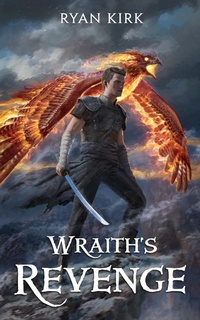 Enlarge image Cover: Wraith's Revenge - Ryan Kirk