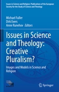Cover: Issues in Science and Theology: Creative Pluralism? - Springer