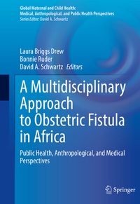 Abbildung von: A Multidisciplinary Approach to Obstetric Fistula in Africa - Springer