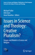 Cover: Issues in Science and Theology: Creative Pluralism? - Springer