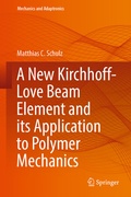 Cover: A New Kirchhoff-Love Beam Element and its Application to Polymer Mechanics - Springer