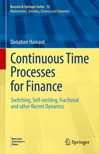 Enlarge image Cover: Continuous Time Processes for Finance - Springer
