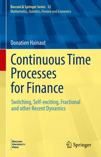Enlarge image Cover: Continuous Time Processes for Finance - Springer
