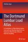 Cover: The Dortmund Lumbar Load Atlas - Springer