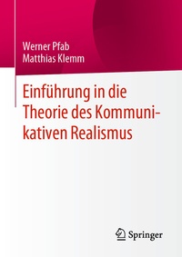 Abbildung von: Einführung in die Theorie des Kommunikativen Realismus - Springer