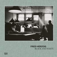 Abbildung von: Fred Herzog - Hatje Cantz Verlag