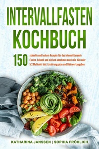 Abbildung von: Intervallfasten Kochbuch - Kitchen Champions Verlag