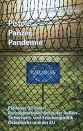 Cover: Pistole, Panzer, Pandemie - myMorawa von Dataform Media GmbH