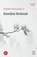 Cover: Kendini Bulmak - Ketebe Yayinlari