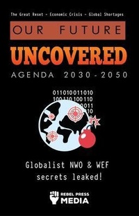 Abbildung von: Our Future Uncovered Agenda 2030-2050 - Lighthouse Press
