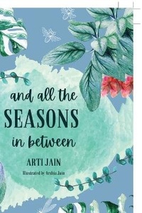 Enlarge image Cover: And All the Seasons in Between - Ukiyoto Publishing